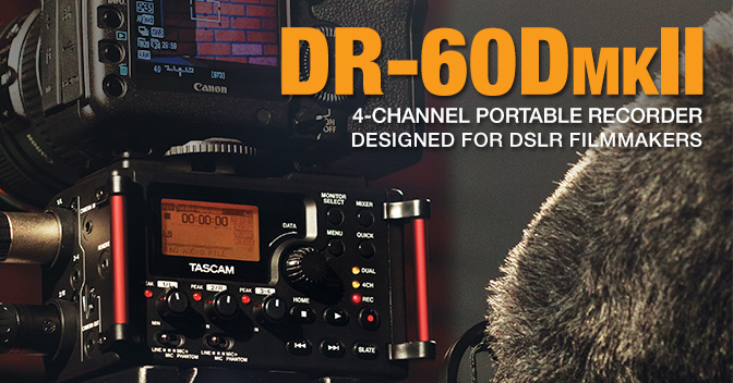 DR-60DmkII - 4軌錄音/混音的音頻產品