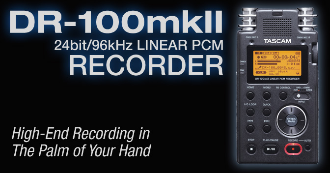DR-100MKII - 24bit/96kHz Linear PCM Recorder